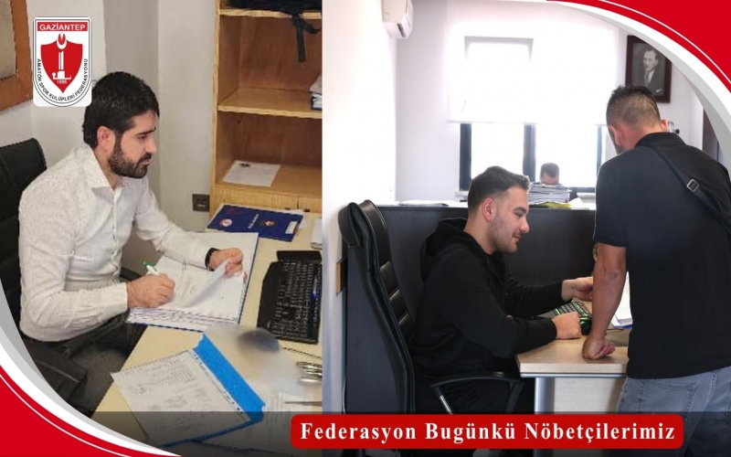📰 Federasyon Bugünkü Nöbetçilerimiz